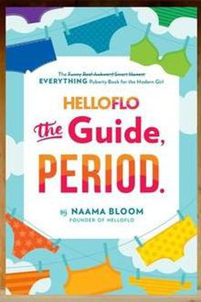 HelloFlo: The Guide, Period.